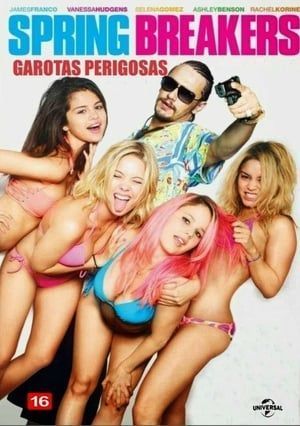 Spring Breakers: Garotas Perigosas Dublado