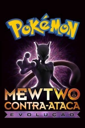 Pokémon: Mewtwo Contra-Ataca! Evolução Dual Áudio