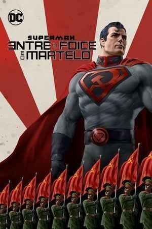 Superman: Entre a Foice e o Martelo Legendado