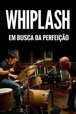 Whiplash: Em Busca da Perfeição Dual Áudio