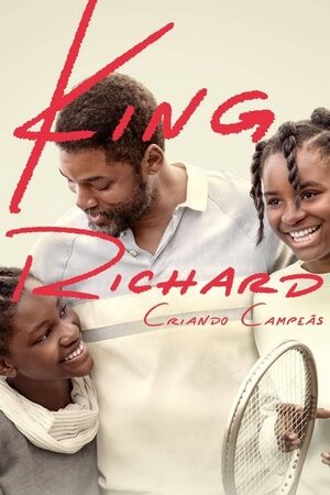 King Richard: Criando Campeãs Dual Áudio