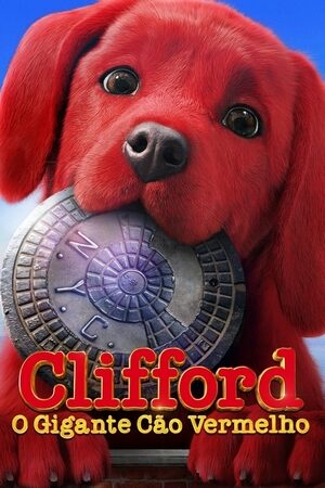 Clifford: O Gigante Cão Vermelho Dual Áudio