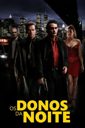 Os Donos da Noite Dual Áudio