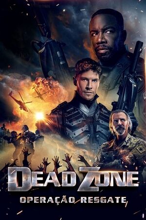 Dead Zone: Operação Resgate Dual Áudio
