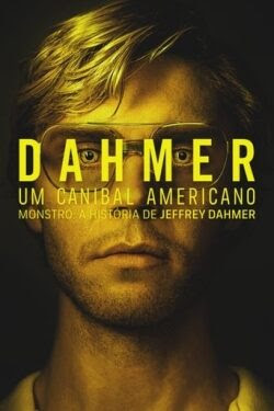 Dahmer : Um Canibal Americano : 1ª Temporada Dual Áudio
