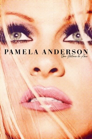 Pamela Anderson: Uma História de Amor Dual Áudio