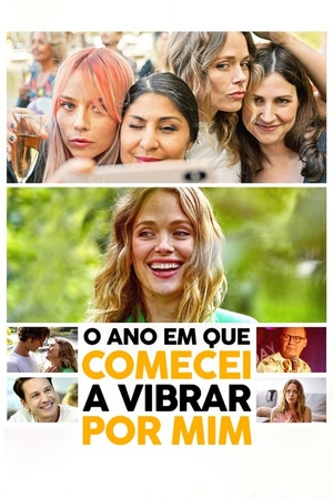 O Ano em Que Comecei a Vibrar Por Mim Dual Áudio