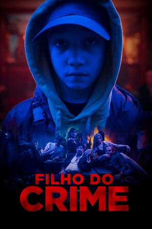 Filho do Crime Dual Áudio