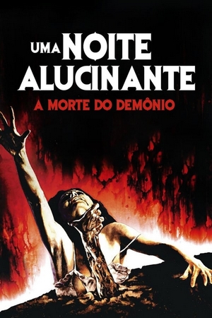 Uma Noite Alucinante: A Morte do Demônio Dual Áudio