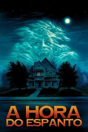 A Hora do Espanto Dual Áudio
