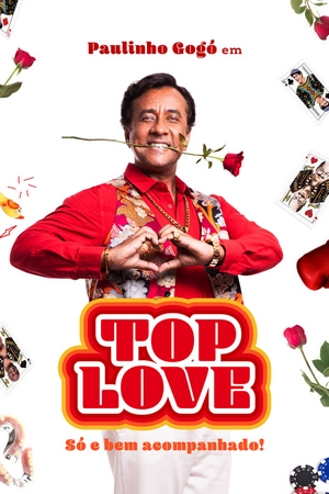 Top Love: Só e Bem Acompanhado Nacional