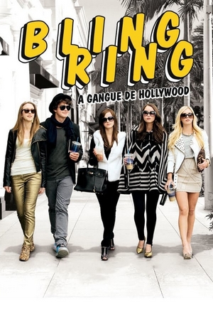 Bling Ring: A Gangue de Hollywood Dual Áudio