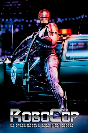 RoboCop: O Policial do Futuro Dual Áudio