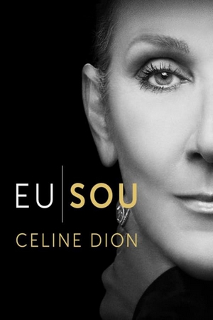 Eu Sou: Celine Dion Legendado