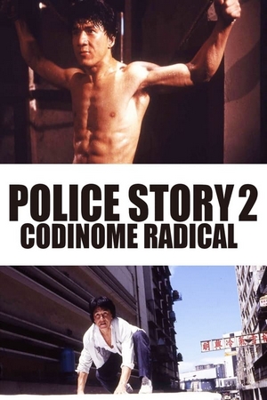 Police Story 2: Codinome Radical Dual Áudio