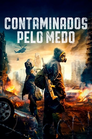 Contaminados Pelo Medo Dual Áudio