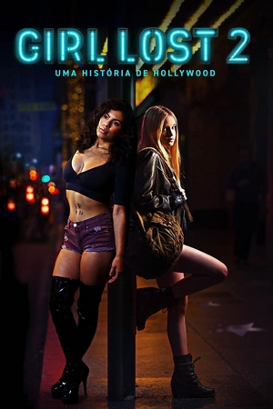 Girl Lost 2: Uma História de Hollywood Dual Áudio