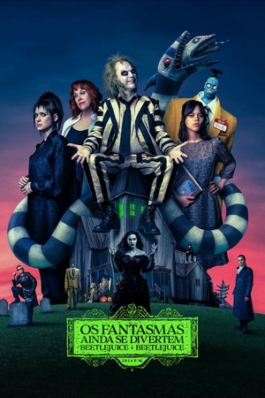 Os Fantasmas Ainda se Divertem: Beetlejuice Beetlejuice Dual Áudio