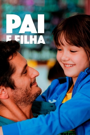 Pai e Filha Dual Áudio