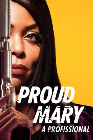 Proud Mary: A Profissional Dual Áudio