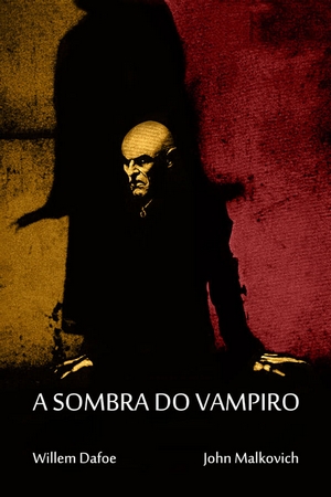 A Sombra do Vampiro Dual Áudio