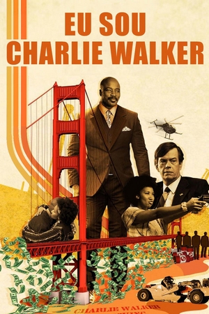 Eu Sou Charlie Walker Dual Áudio