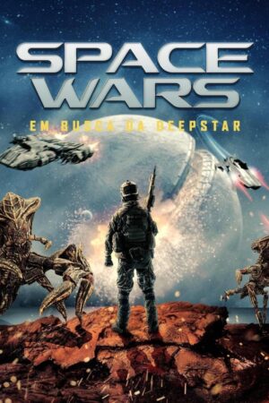 Space Wars: Em Busca da Deepstar Dual Áudio