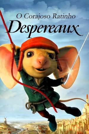 O Corajoso Ratinho Despereaux Dual Áudio