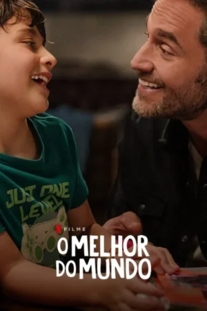 O Melhor do Mundo Dual Áudio