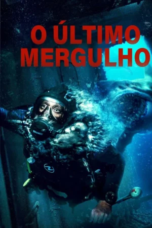 O Último Mergulho Dual Áudio