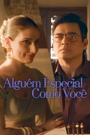 Alguém Especial como Você Dual Áudio