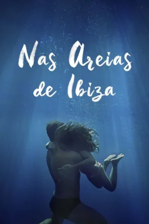 Nas Areias de Ibiza Dual Áudio