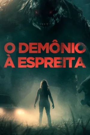 O Demônio à Espreita Dual Áudio