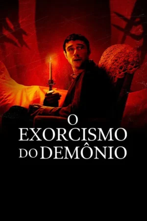 O Exorcismo do Demônio Dual Áudio