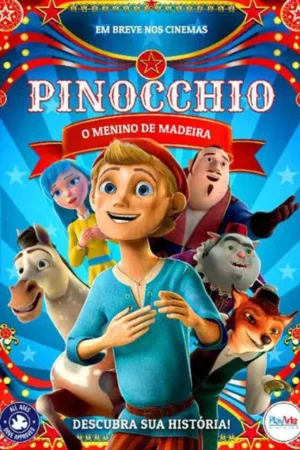 Pinocchio: O Menino de Madeira Dual Áudio
