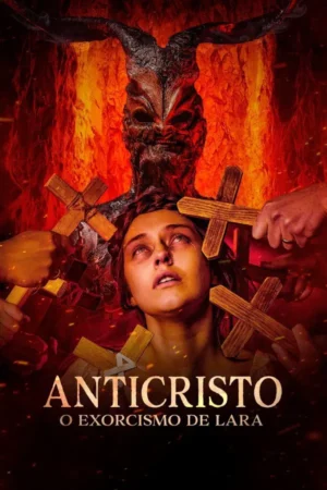 Anticristo: O Exorcismo de Lara Dual Áudio